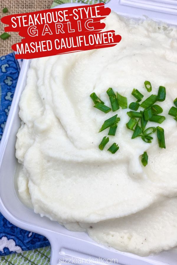 This is simply the best cauliflower mash recipe you will ever make - Steakhouse Garlic Mashed Cauliflower Potatoes
